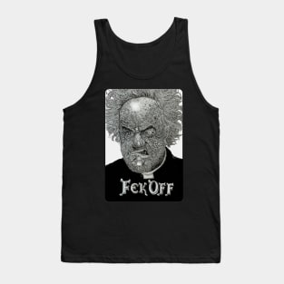 Fek Off! Tank Top